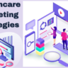 Healthcare Marketing Strategies