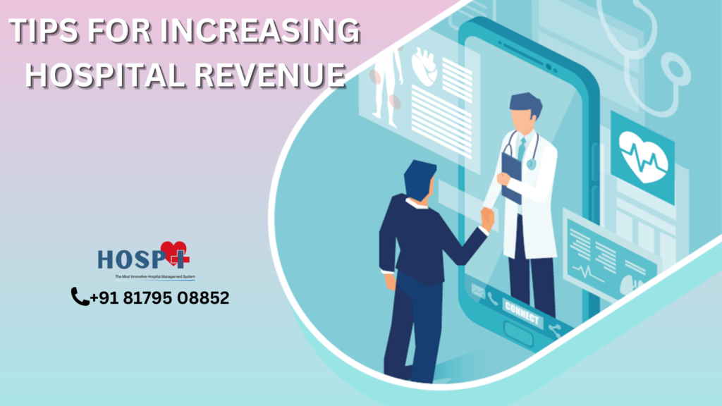 Tips for Increasing Hospital Revenue