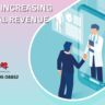 Tips for Increasing Hospital Revenue