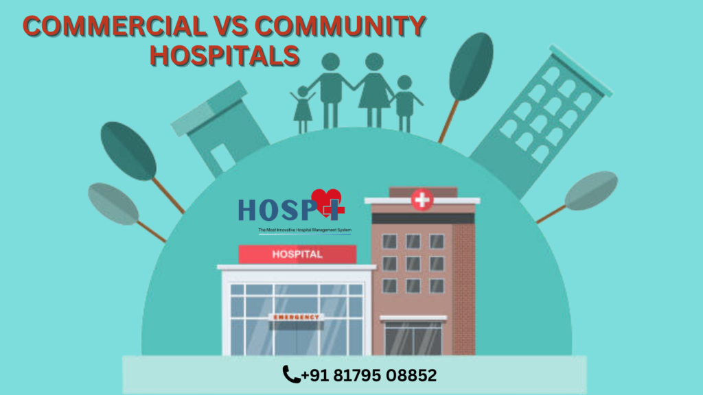 Commercial vs Community Hospitals