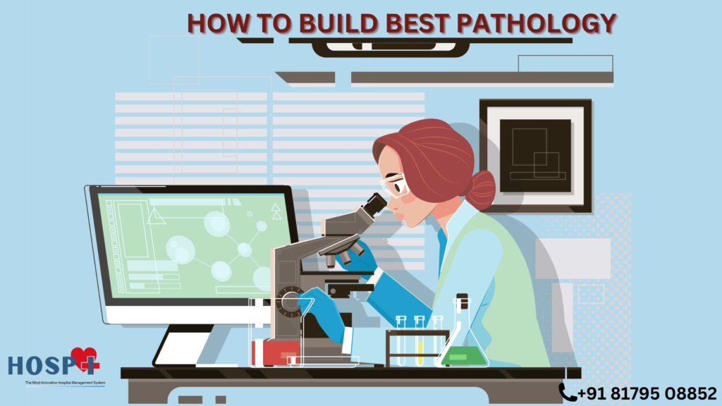 How to build best pathology