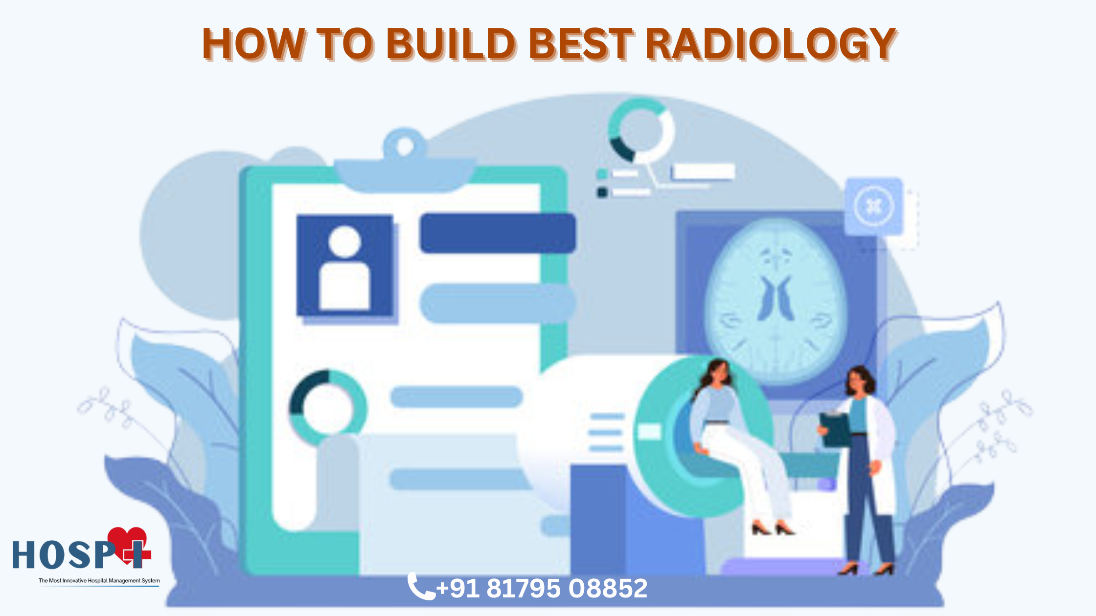 How to build best radiology