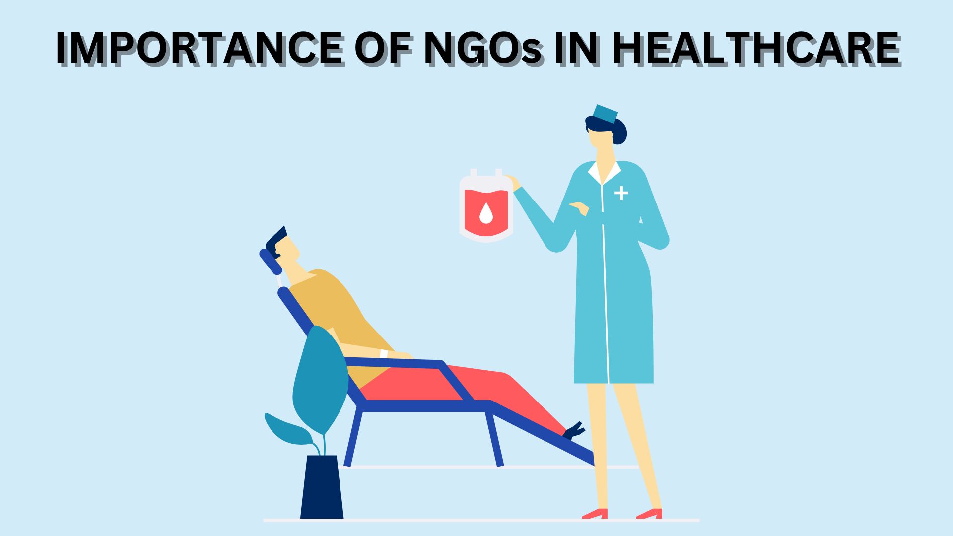 IMPORTANCE OF NGOs IN HEALTHCARE