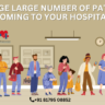 Manage large number of patients coming to your hospital