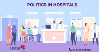 Politics In Hospitals