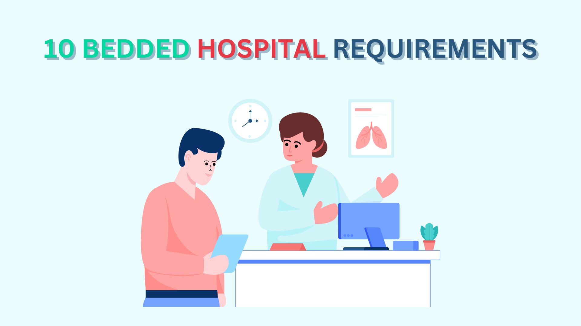 10 BEDDED HOSPITAL REQUIREMENTS