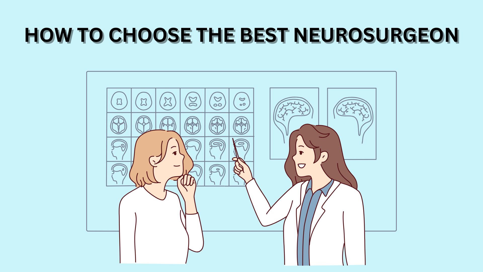 HOW TO CHOOSE THE BEST NEUROSURGEON