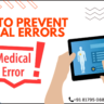 How to Prevent Medical Errors