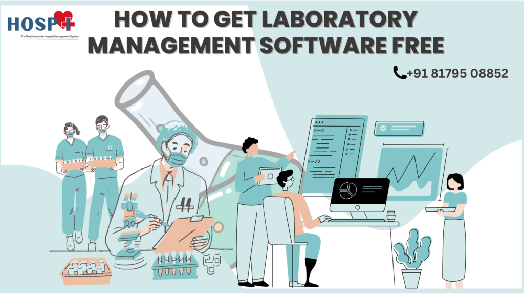 How to get Laboratory Management Software Free