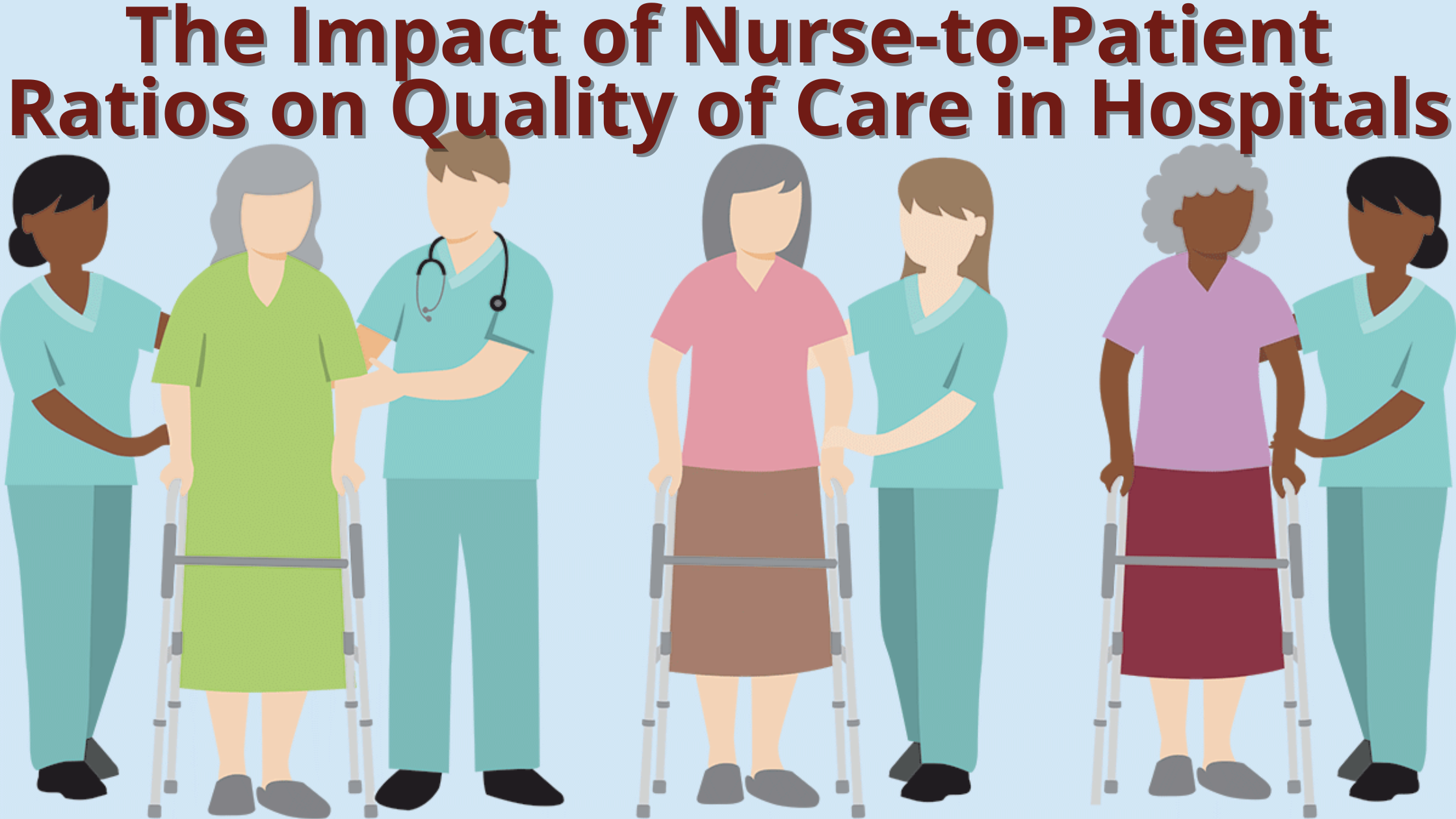 The Impact of Nurse-to-Patient Ratios on Quality of Care in Hospitals