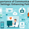 The Importance of Communication in Hospital Settings: Enhancing Patient Care