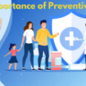 The Importance of Preventive Care