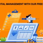 YOUR HOSPITAL MANAGEMENT WITH OUR FREE SOFTWARE