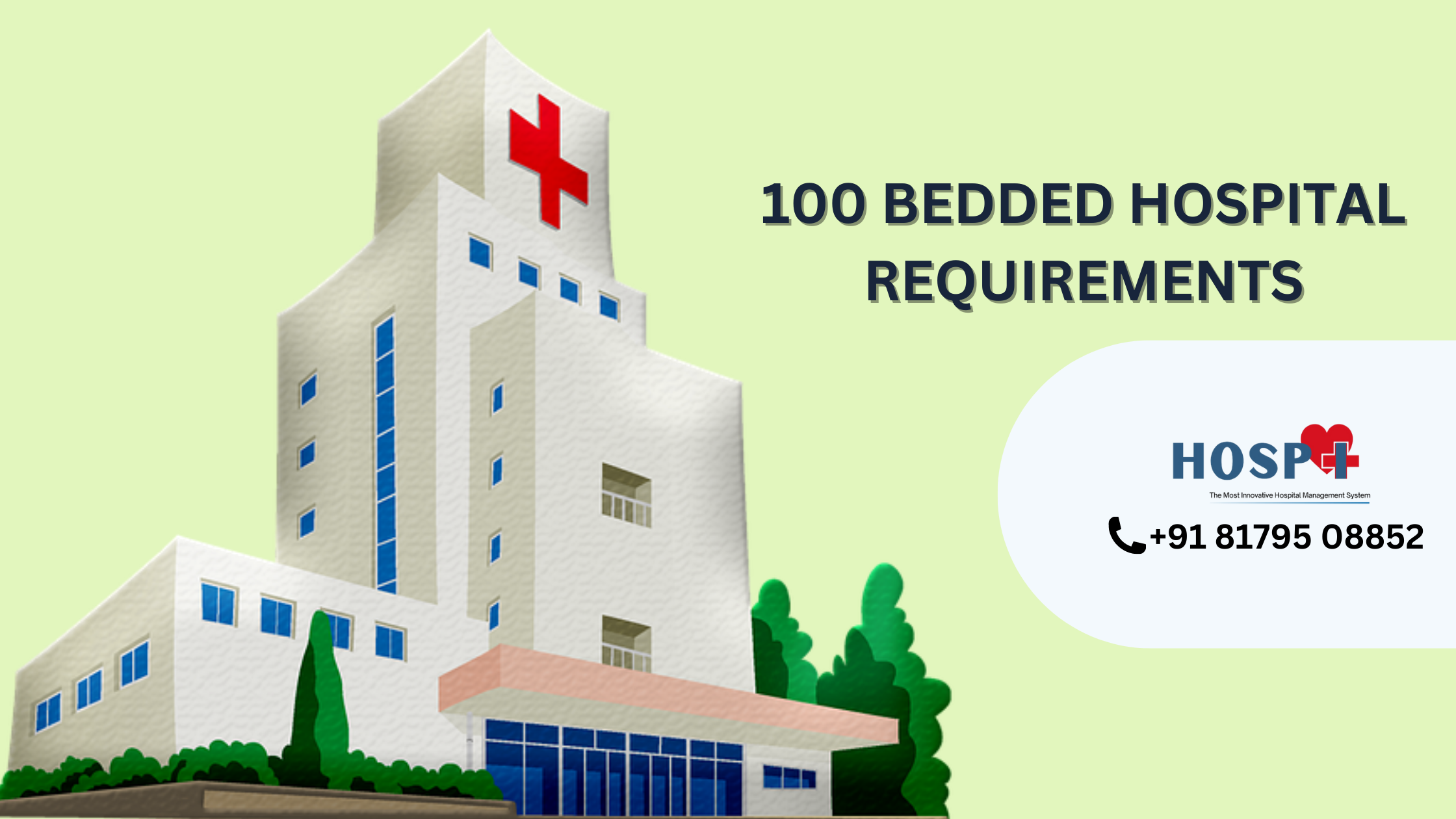 100 Bedded Hospital Requirements
