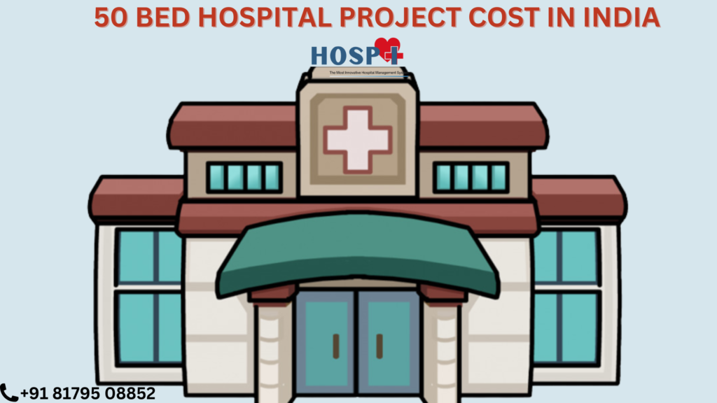 50 bed hospital in india