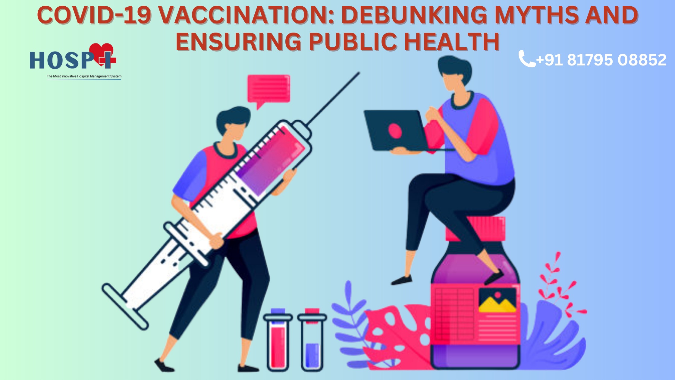 COVID-19 Vaccination: Debunking Myths and Ensuring Public Health