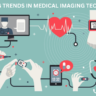 Emerging Trends in Medical Imaging Technology
