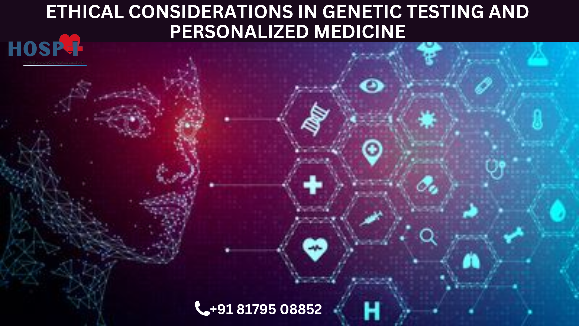 Ethical Considerations in Genetic Testing and Personalized Medicine