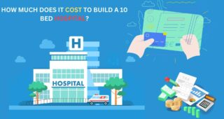 10 Bed Hospital Project Cost