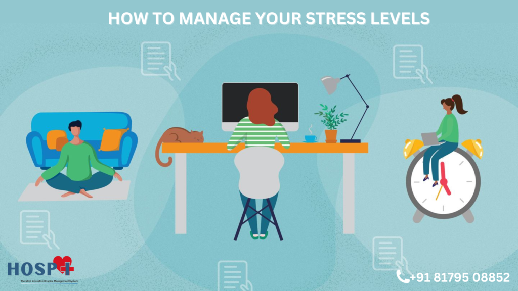 How to Manage Your Stress Levels