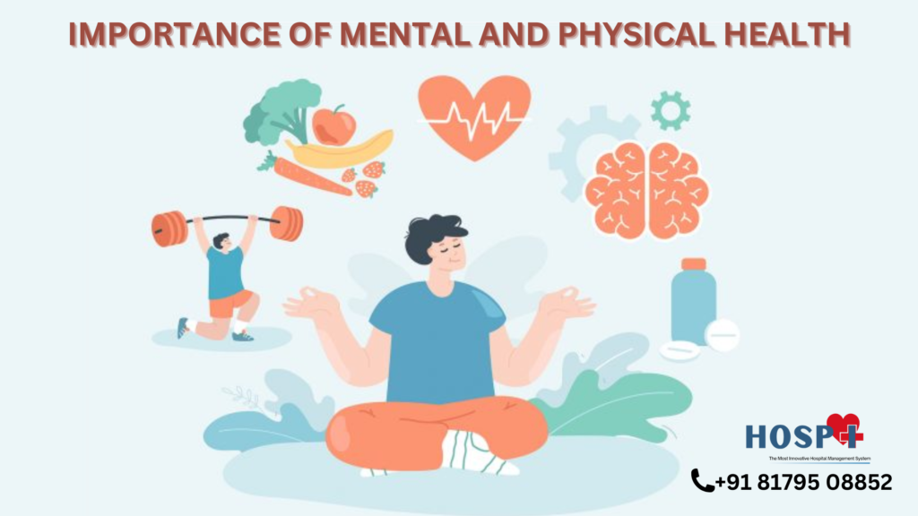 Importance Of Mental and Physical Health