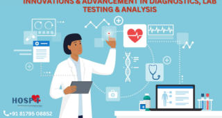 Innovations & Advancement in Diagnostics, Lab Testing & Analysis