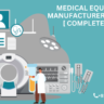 Medical Equipment Manufacturers In India [ Complete List ]