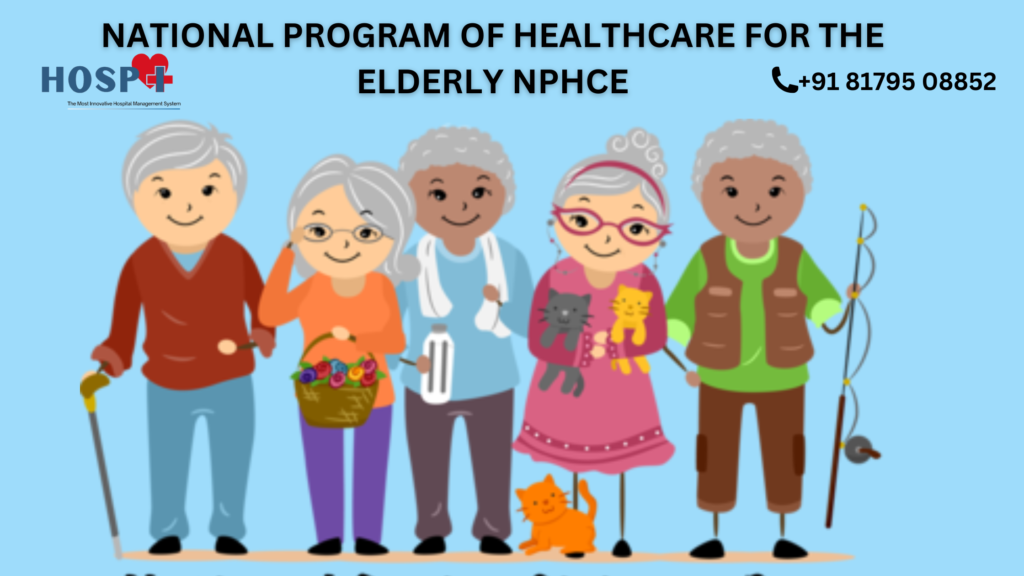 National program of healthcare for the elderly nphce