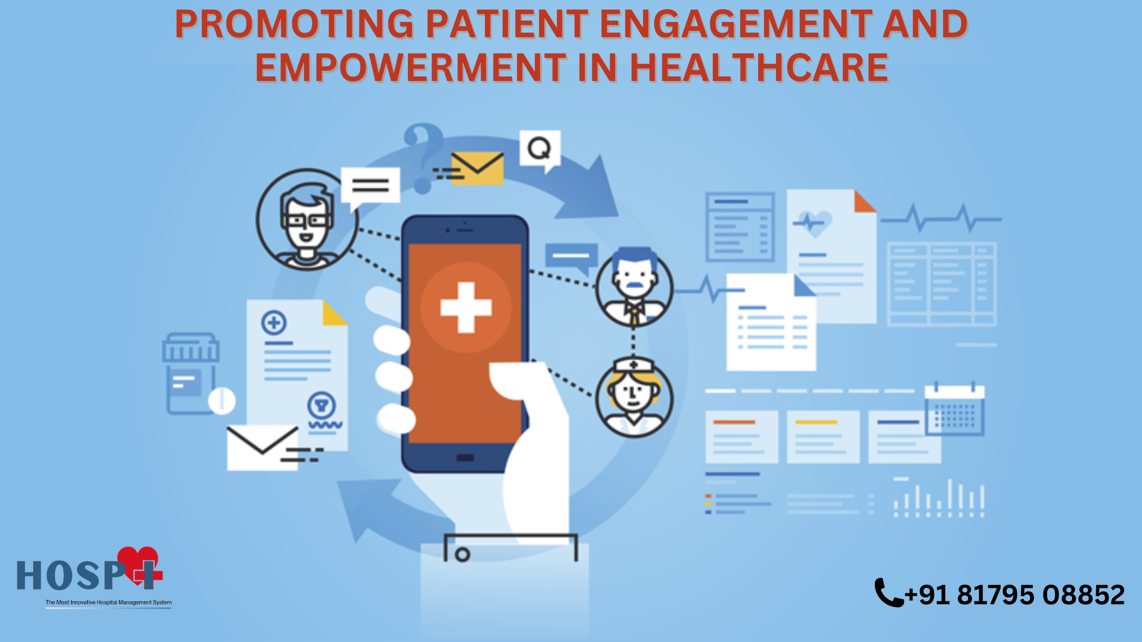 Promoting Patient Engagement and Empowerment in Healthcare