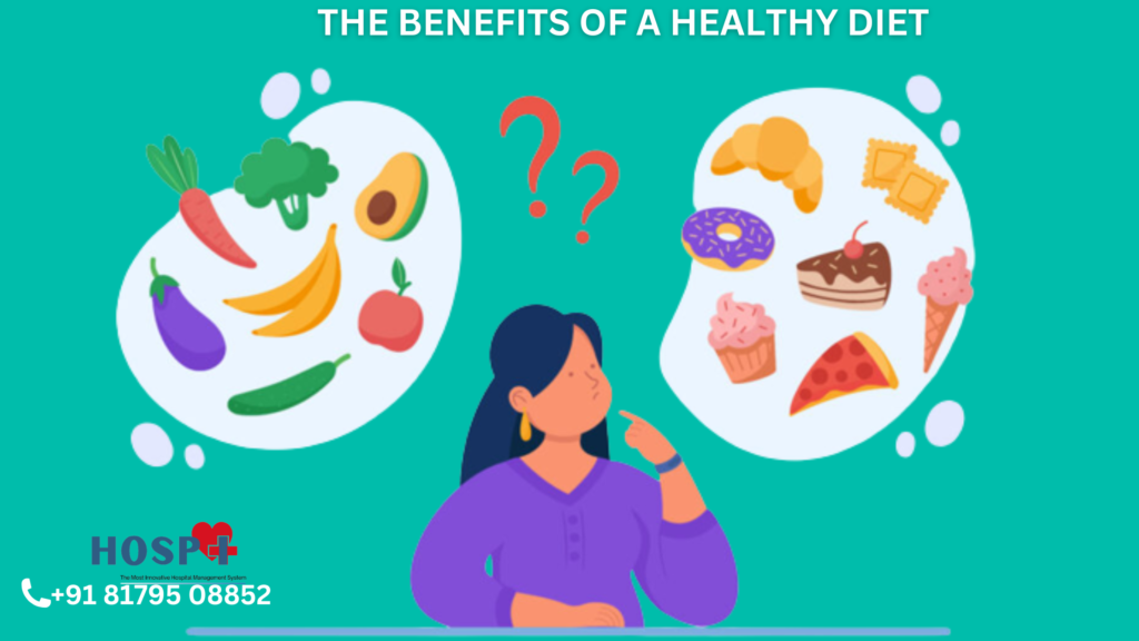 The Benefits of a Healthy Diet