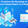 The Best Practices for Running an Efficient Account Department in a Hospital