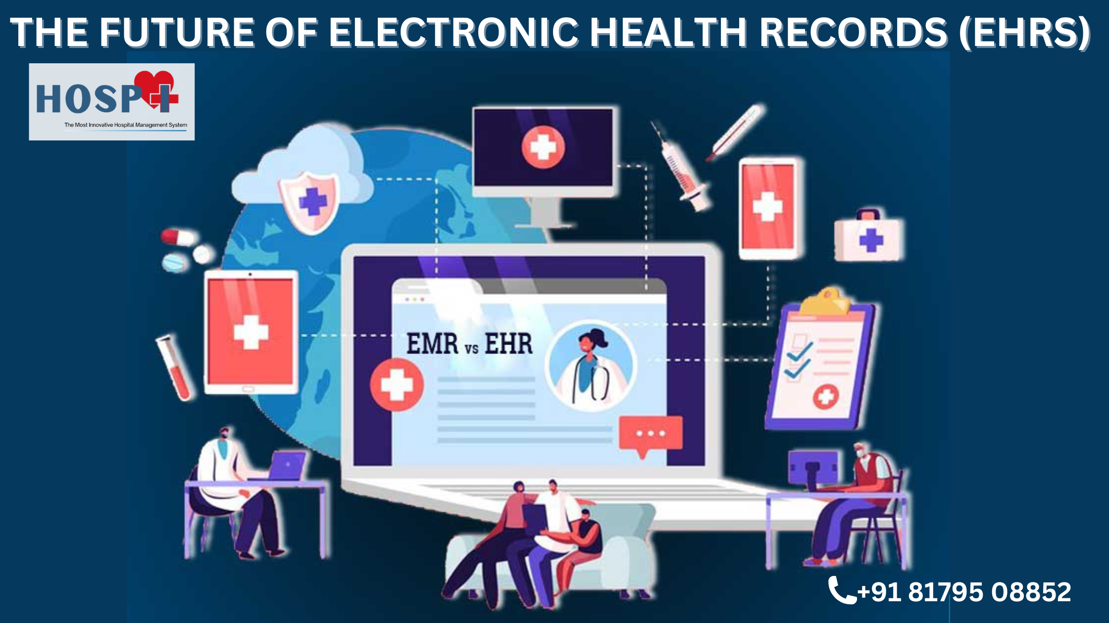 The Future of Electronic Health Records (EHRs)