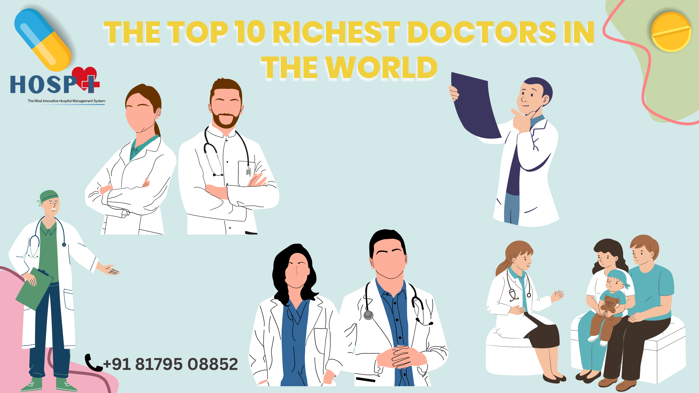 The Top 10 Richest Doctors in the World: A Glimpse into Medical Success Stories