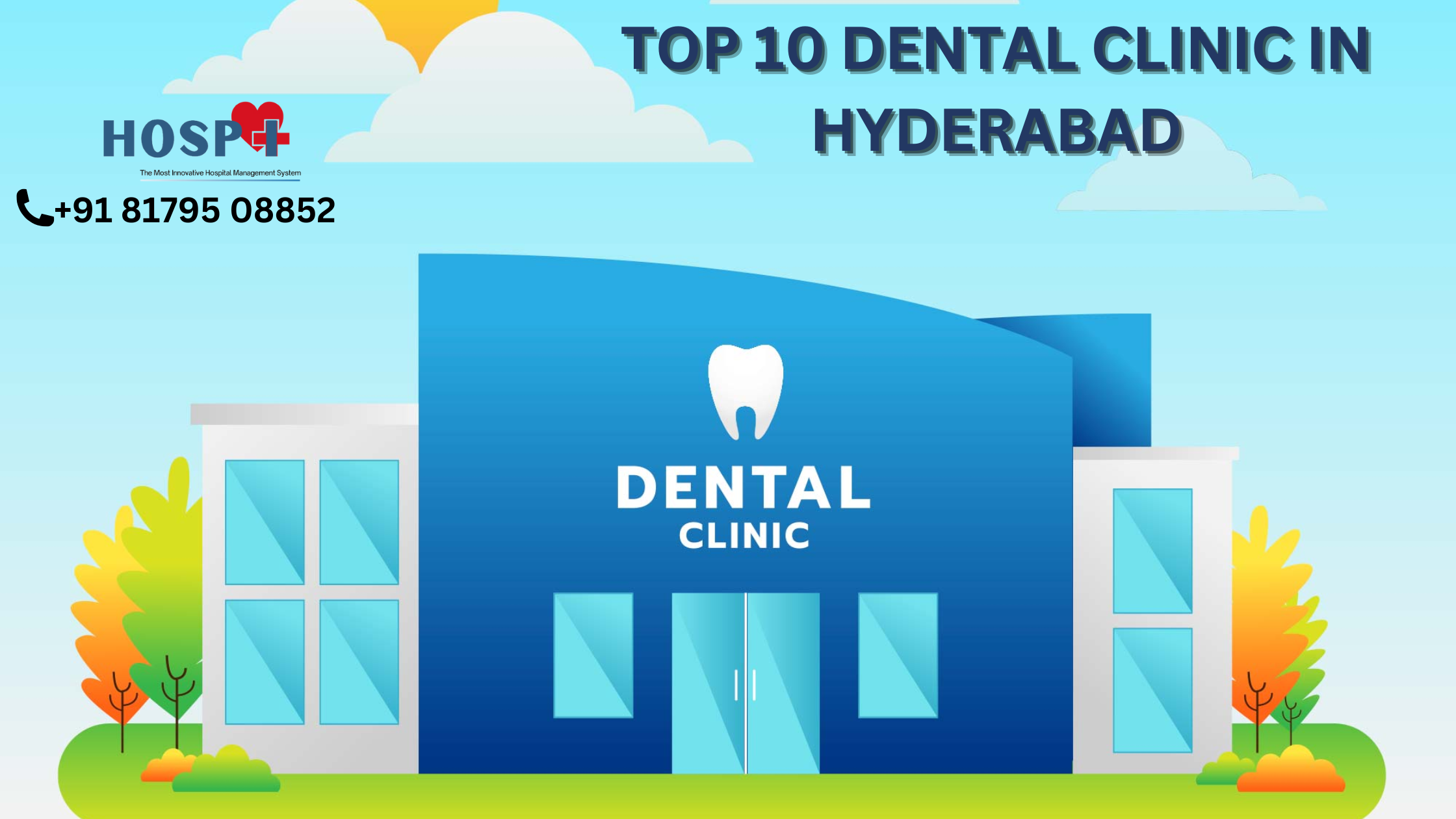 Top 10 Dental Clinic in Hyderabad