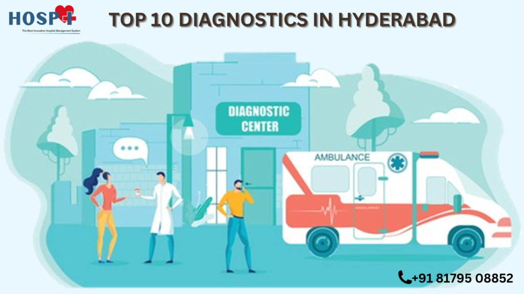 Top 10 Diagnostics in Hyderabad