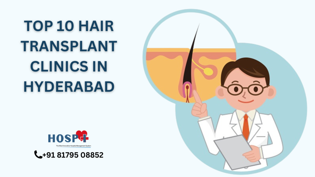 Top 10 Hair Transplant Clinics in Hyderabad