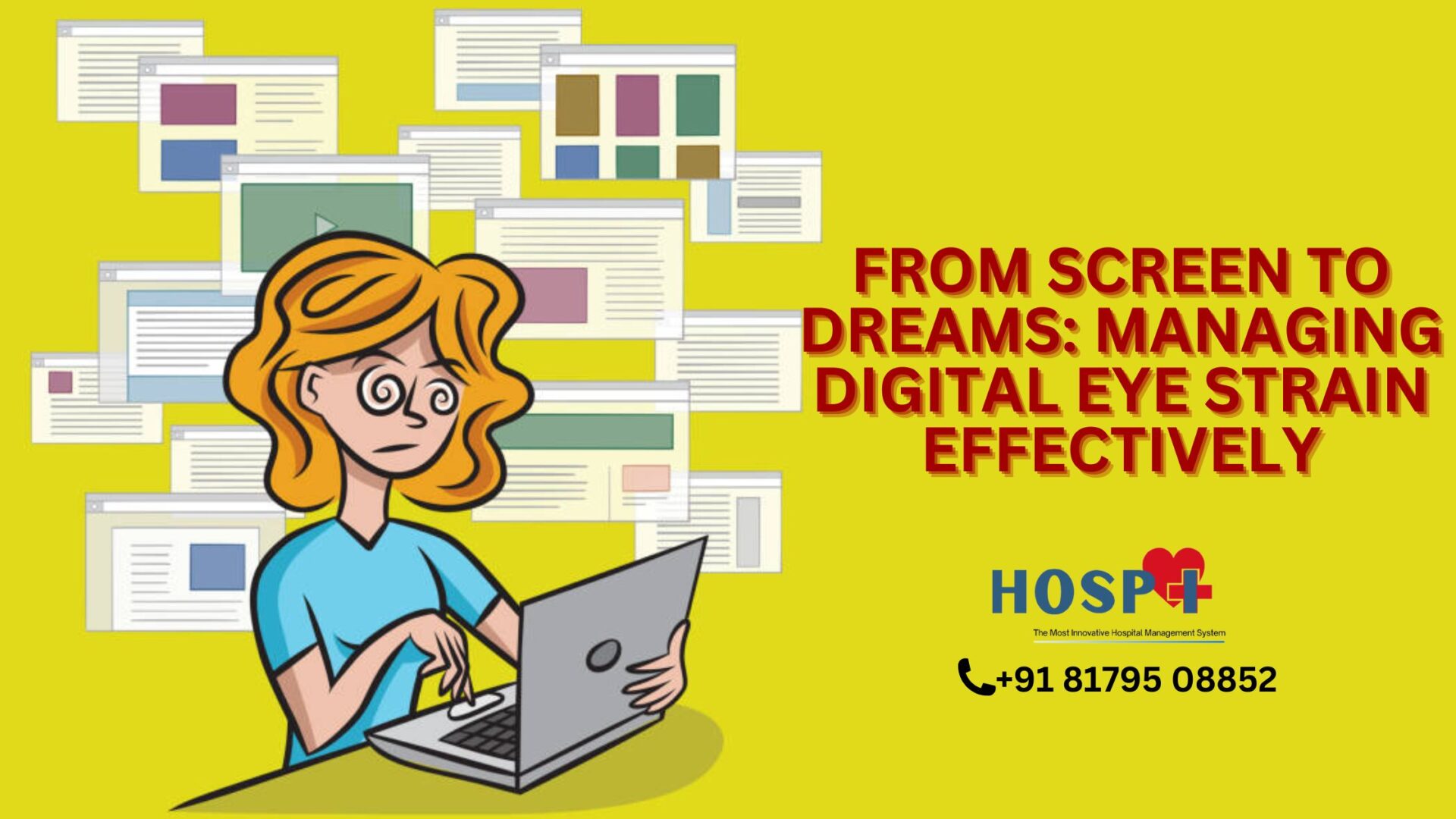 From Screen to Dreams: Managing Digital Eye Strain Effectively