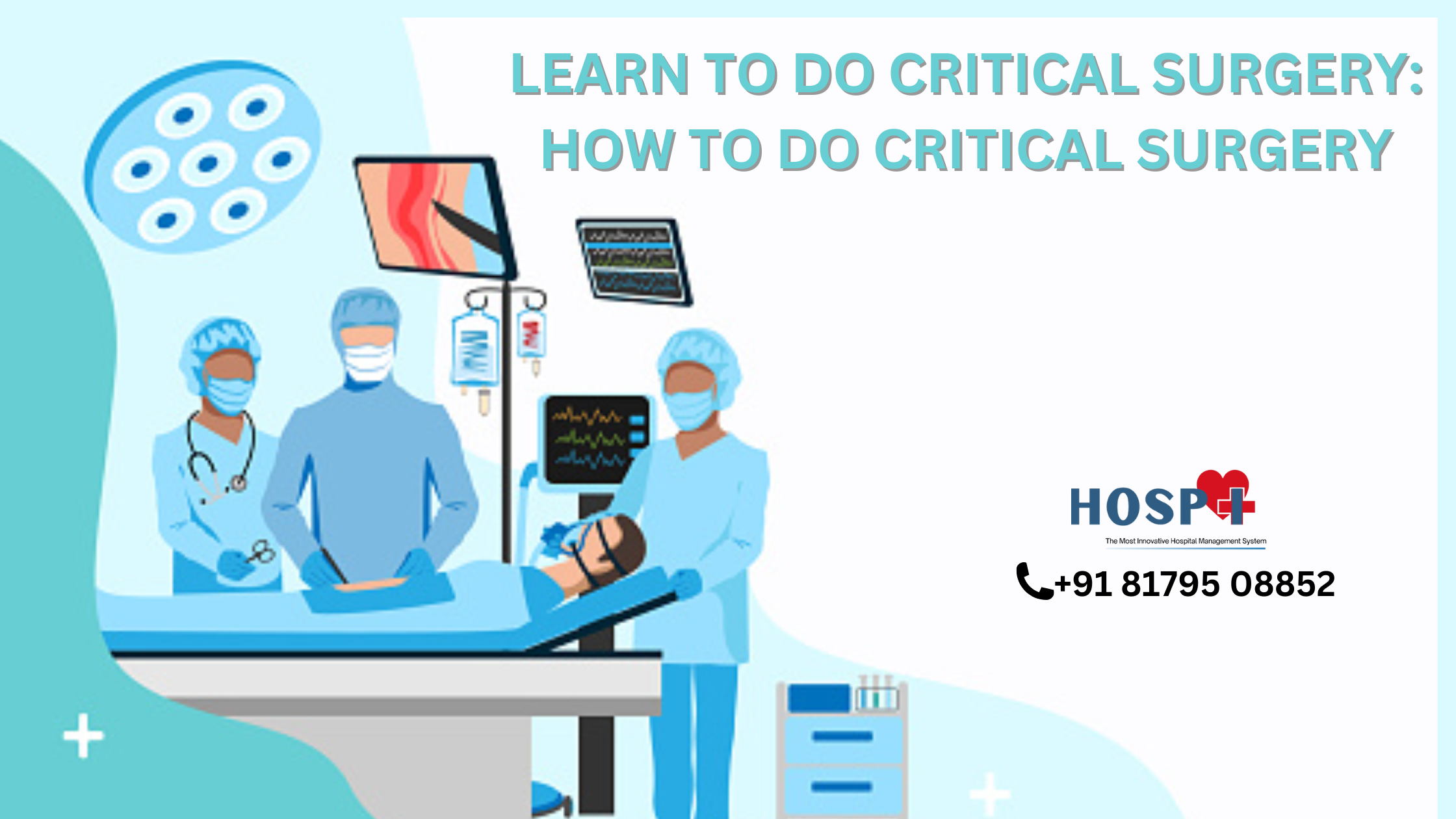 Learn to Do Critical Surgery: How to Do Critical Surgery