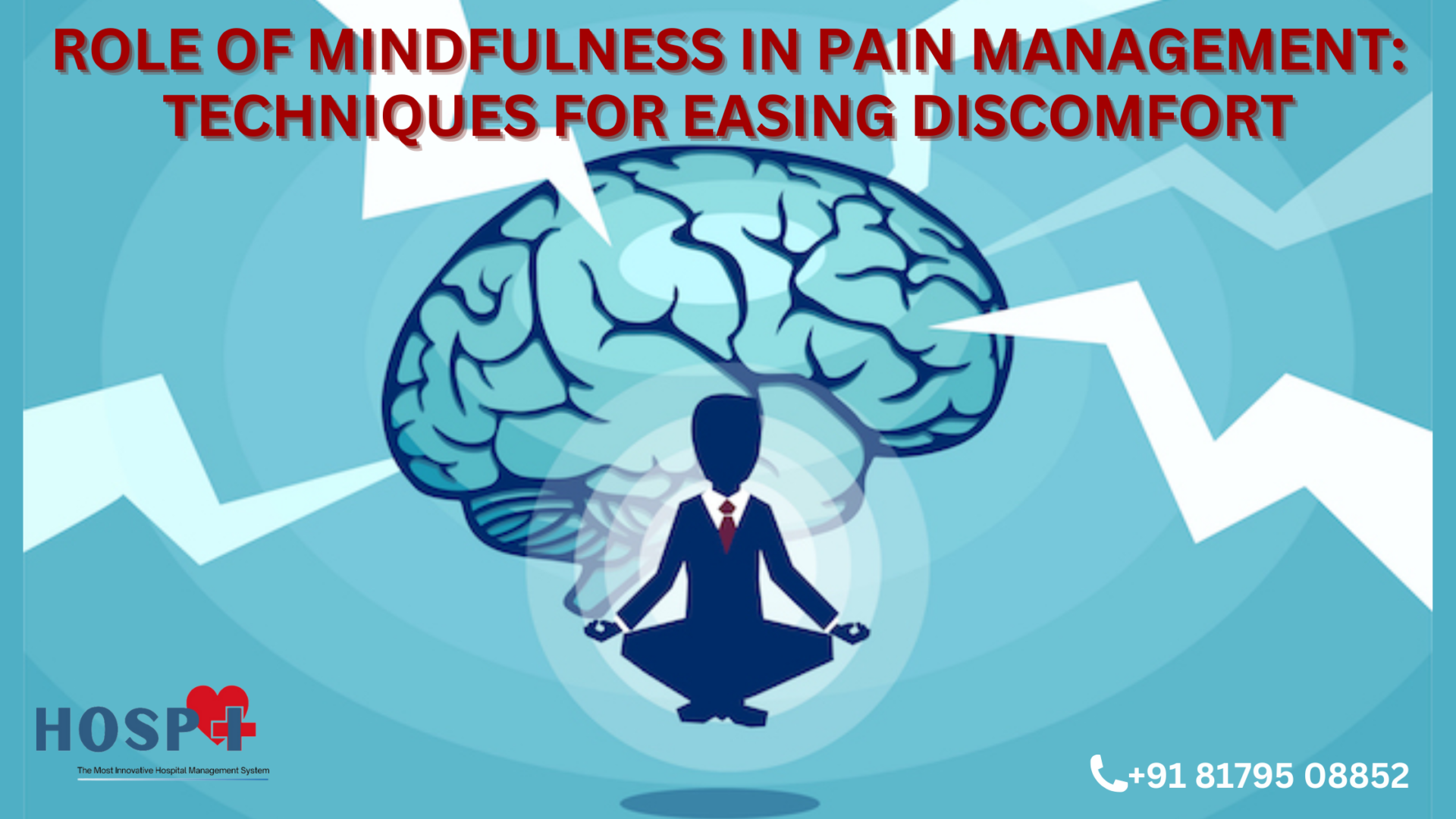 Role of Mindfulness in Pain Management: Techniques for Easing Discomfort