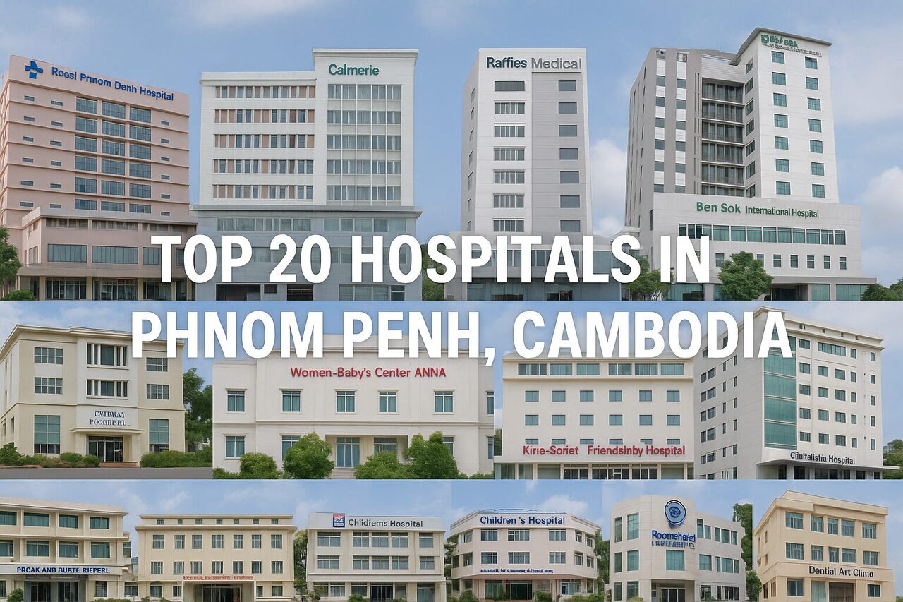 Top Hospitals in Phnom Penh, Cambodia